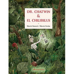 Dr Chatwin Y El Chilibilus