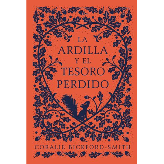 La Ardilla Y El Tesoro Perdido