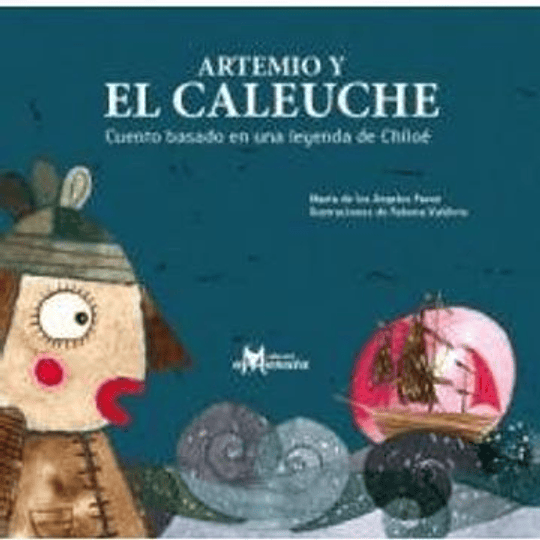 Artemio Y El Caleuche