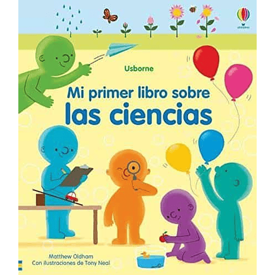 Mi Primer Libro Sobre Las Ciencias