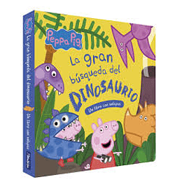 La Gran Busqueda Del Dinosaurio (Peppa Pig. Libro De Carton Con Solapas)