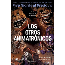 Five Nights At Freddy's. La Novela Gráfica 2 - Los Otros Animatronicos