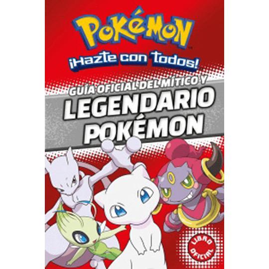 Guía Oficial Del Mítico Y Legendario Pokémon