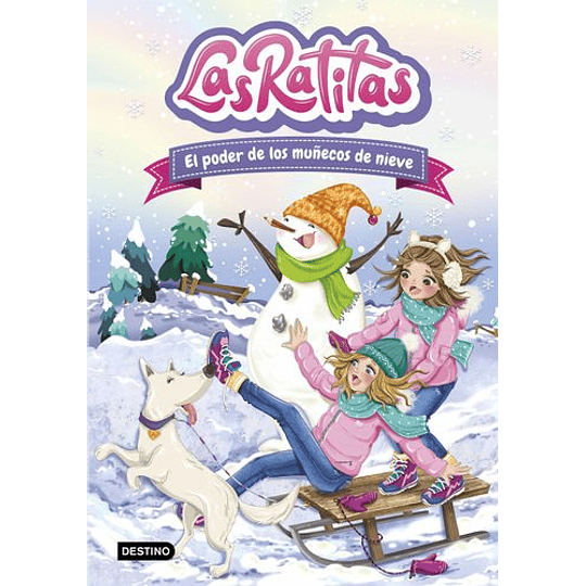 Las Ratitas 6. El Poder De Los Muñecos De Nieve