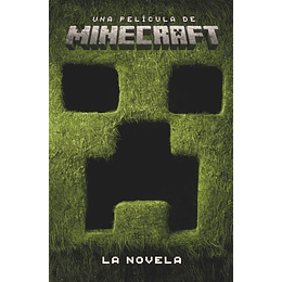 Una Pelicula De Minecraft. La Novela