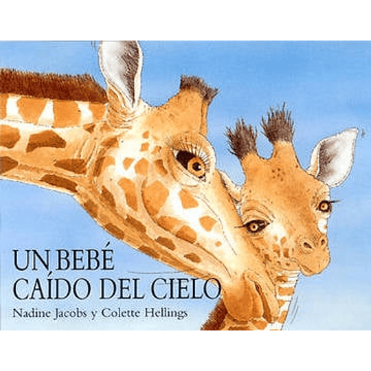 Un Bebe Caido Del Cielo