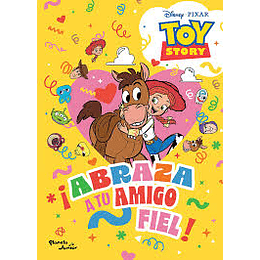 Toy Story Abraza A Tu Amigo Fiel
