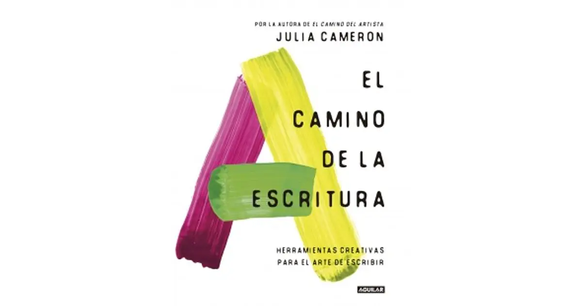El Camino De La Escritura
