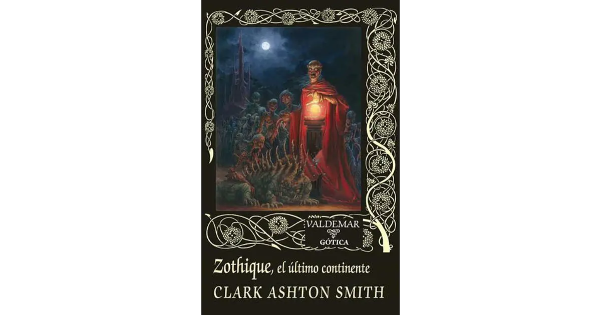Zothique - El ÚLtimo Continente