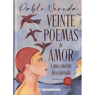 Veinte Poemas De Amor Y Una Canción Desesperada