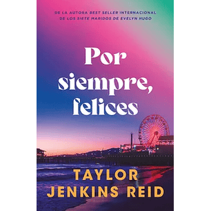 Por Siempre, Felices