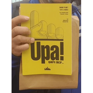 Upa! Quiere Decir...