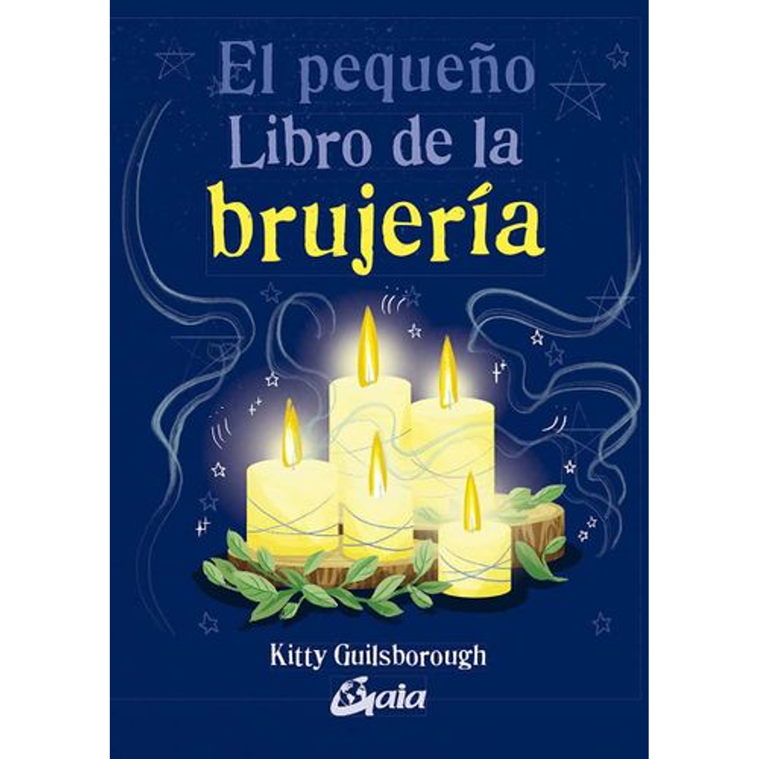 El Pequeño Libro De La Brujería