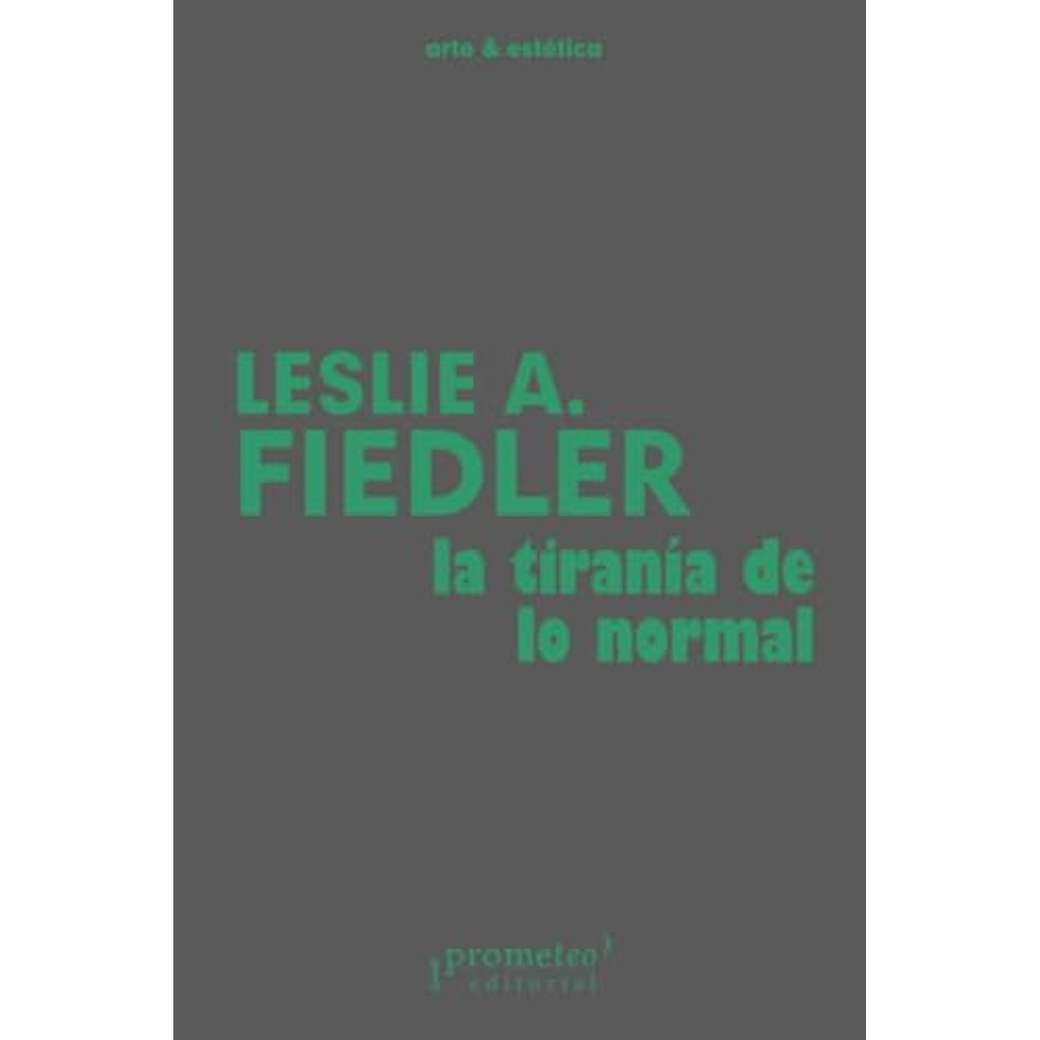 La Tiranía De Lo Norma