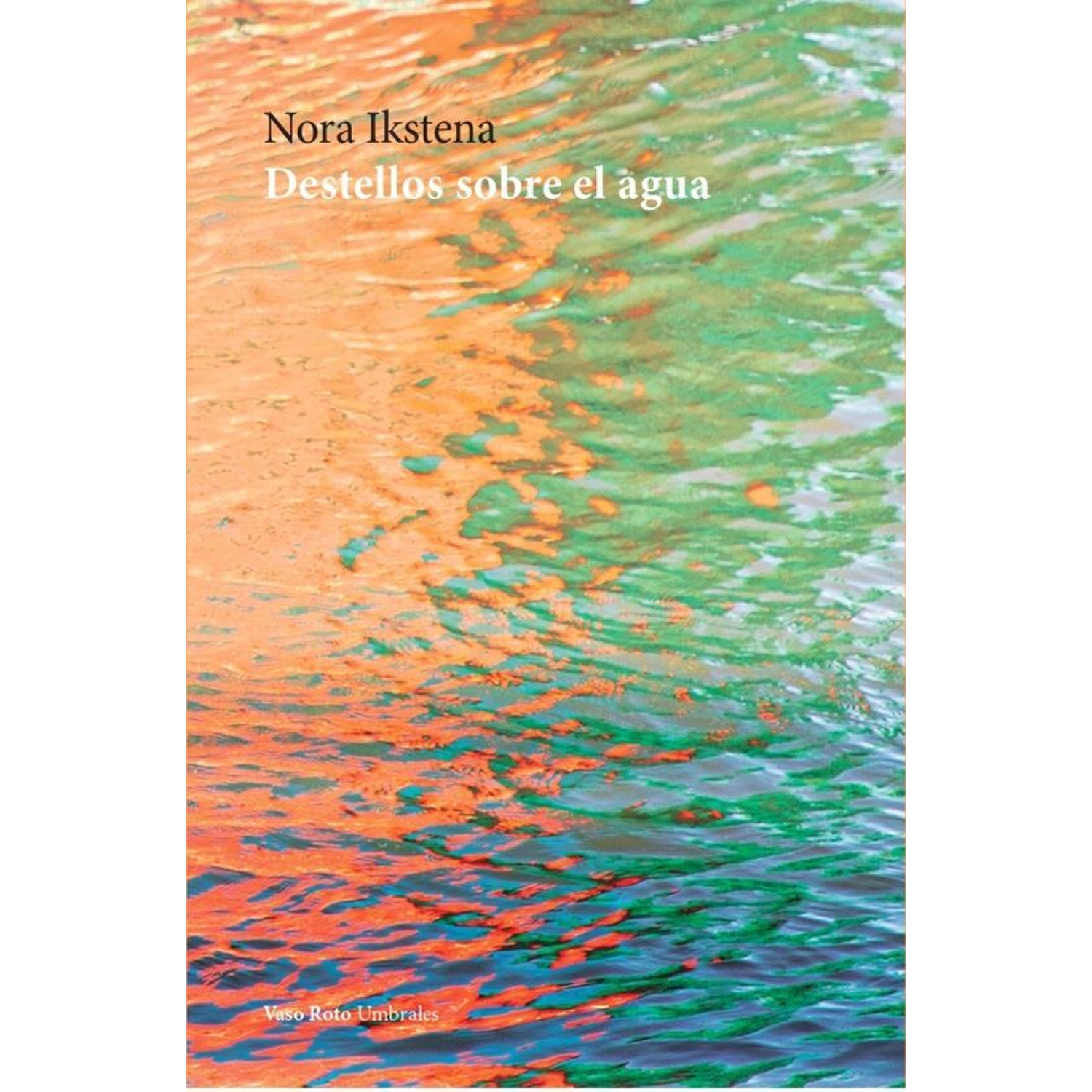 Destellos Sobre El Agua