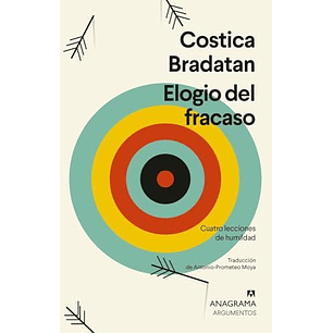 Elogio Del Fracaso. Cuatro Lecciones De Humildad 