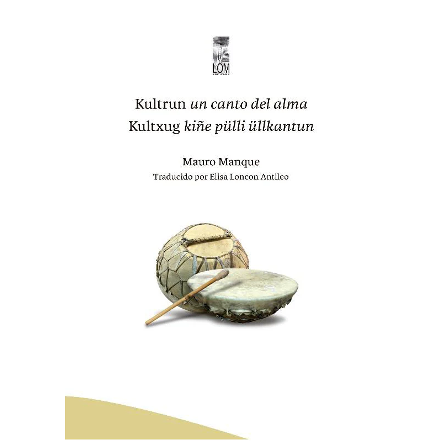 Kultrun Un Canto Del Alma