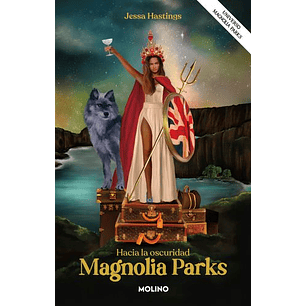 Magnolia Parks 5 - Hacia La Oscuridad