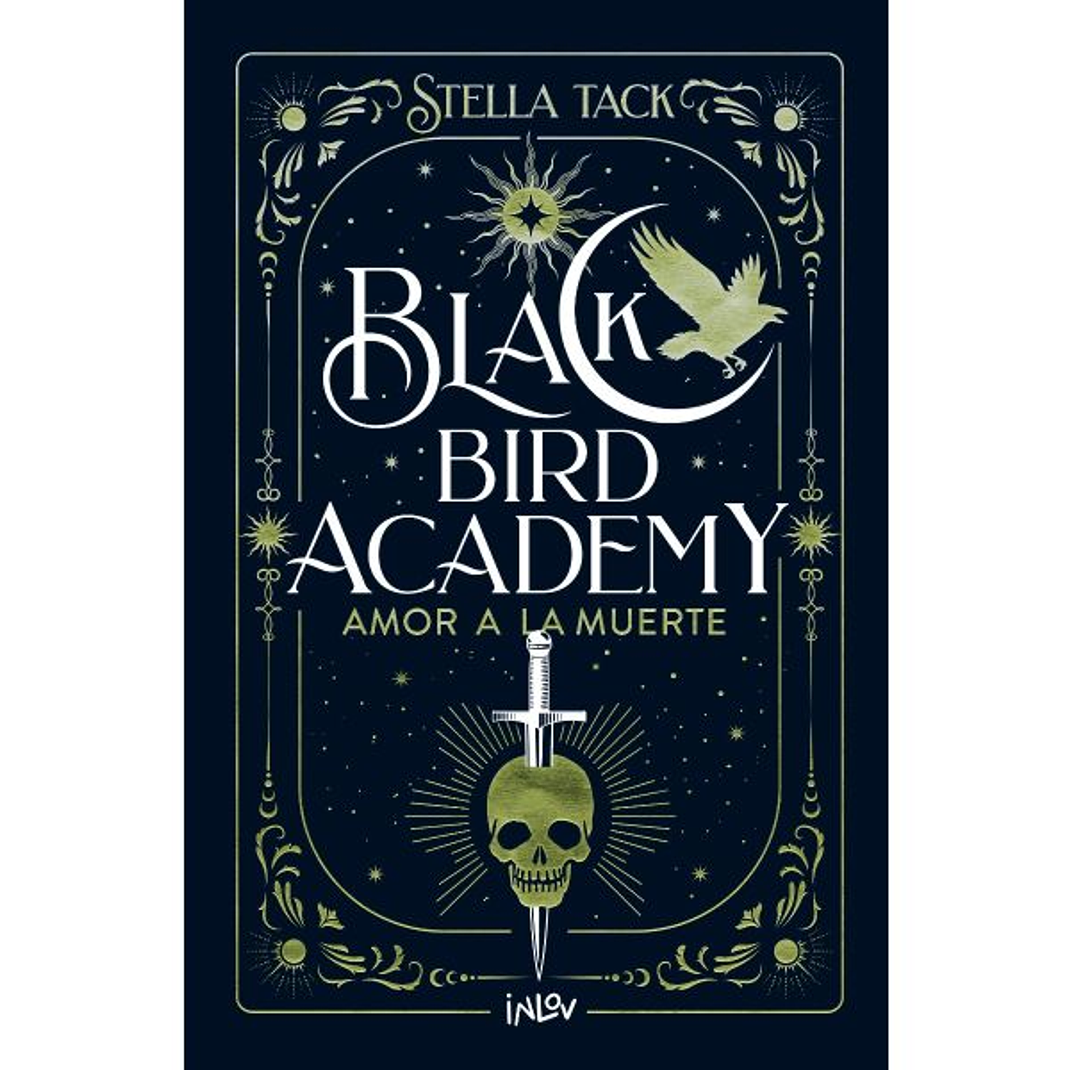 Amor A La Muerte (Black Bird Academy 3)