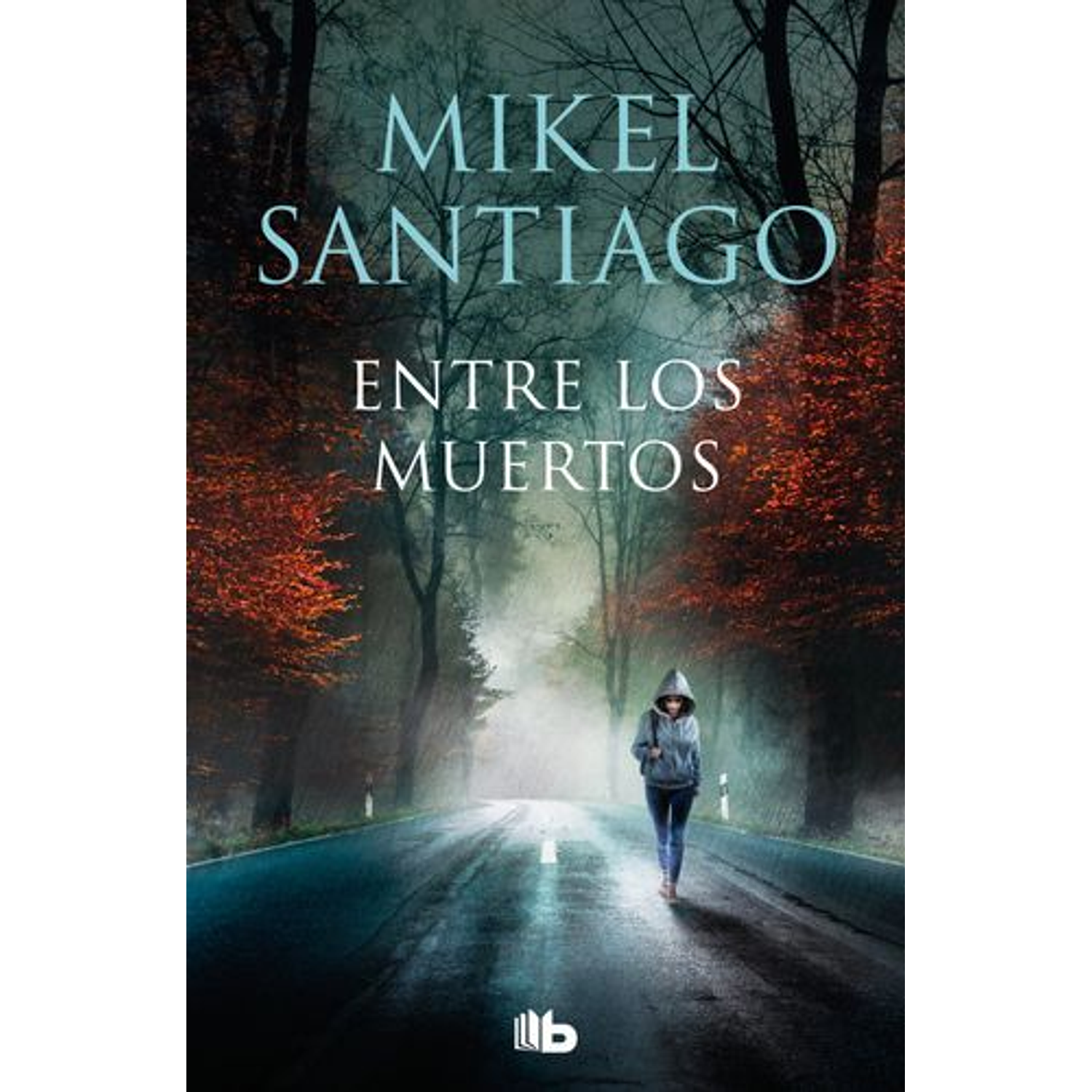 Entre Los Muertos (Trilogía De Illumbe 3)