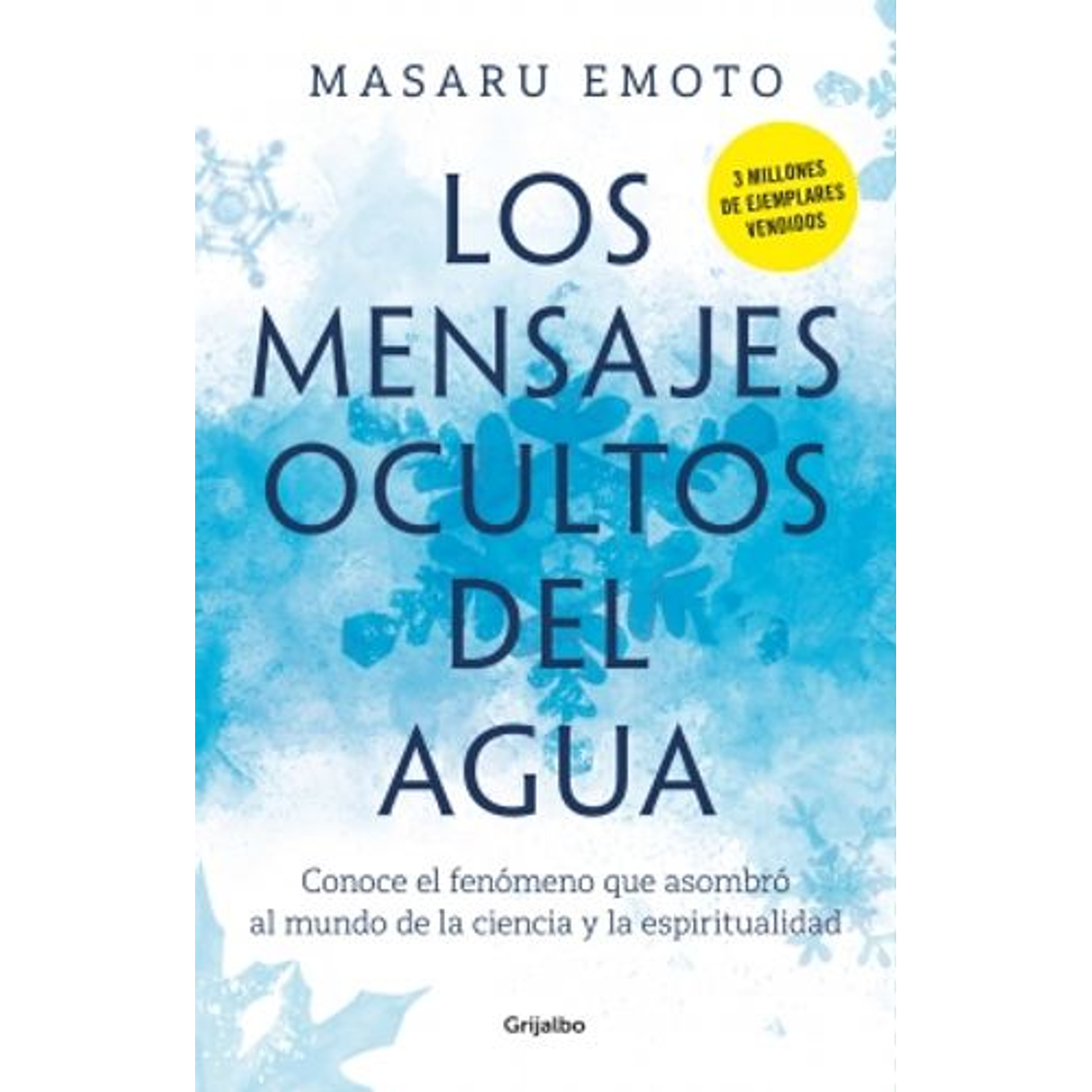 Los Mensajes Ocultos Del Agua