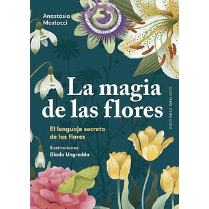 La Magia De Las Flores
