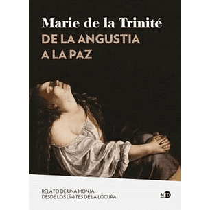 De La Angustia A La Paz  	