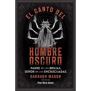 El Canto Del Hombre Oscuro