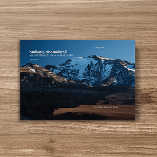 Santiago Y Sus Cumbres 2 Macizo El Plomo Lo Que Se Ve De Alto