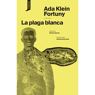 La Plaga Blanca
