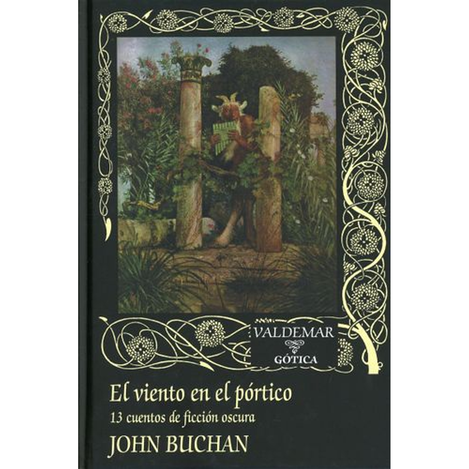 El Viento En El Pórtico: 13 Cuentos De Ciencia Ficción Oscura