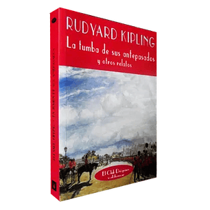 La Tumba De Sus Antepasados Y Otros Relatos