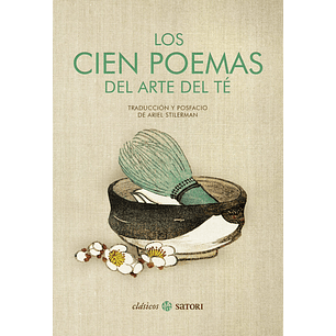Los Cien Poemas Del Arte Del Té