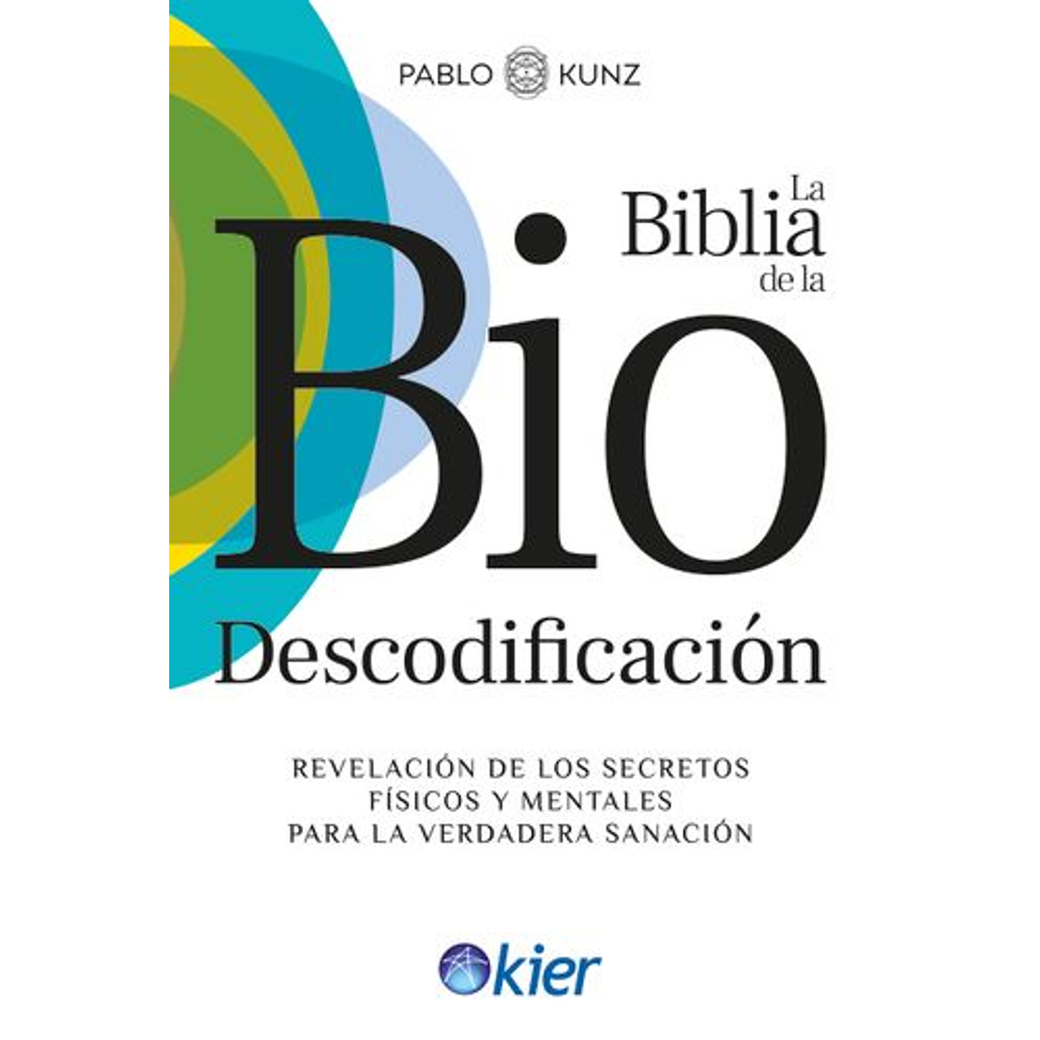 La Biblia De La Biodescodificación