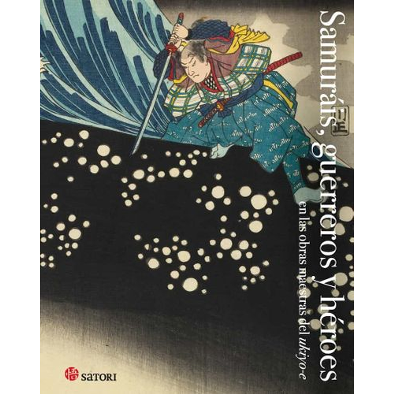 Samuráis Guerreros Y Héroes 