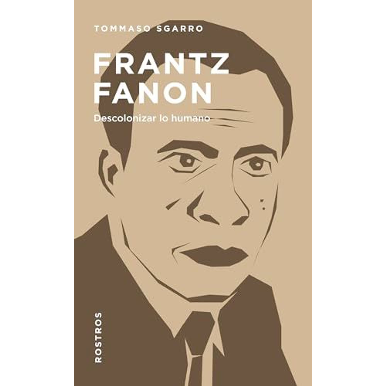 Frantz Fanon - Descolonizar Lo Humano