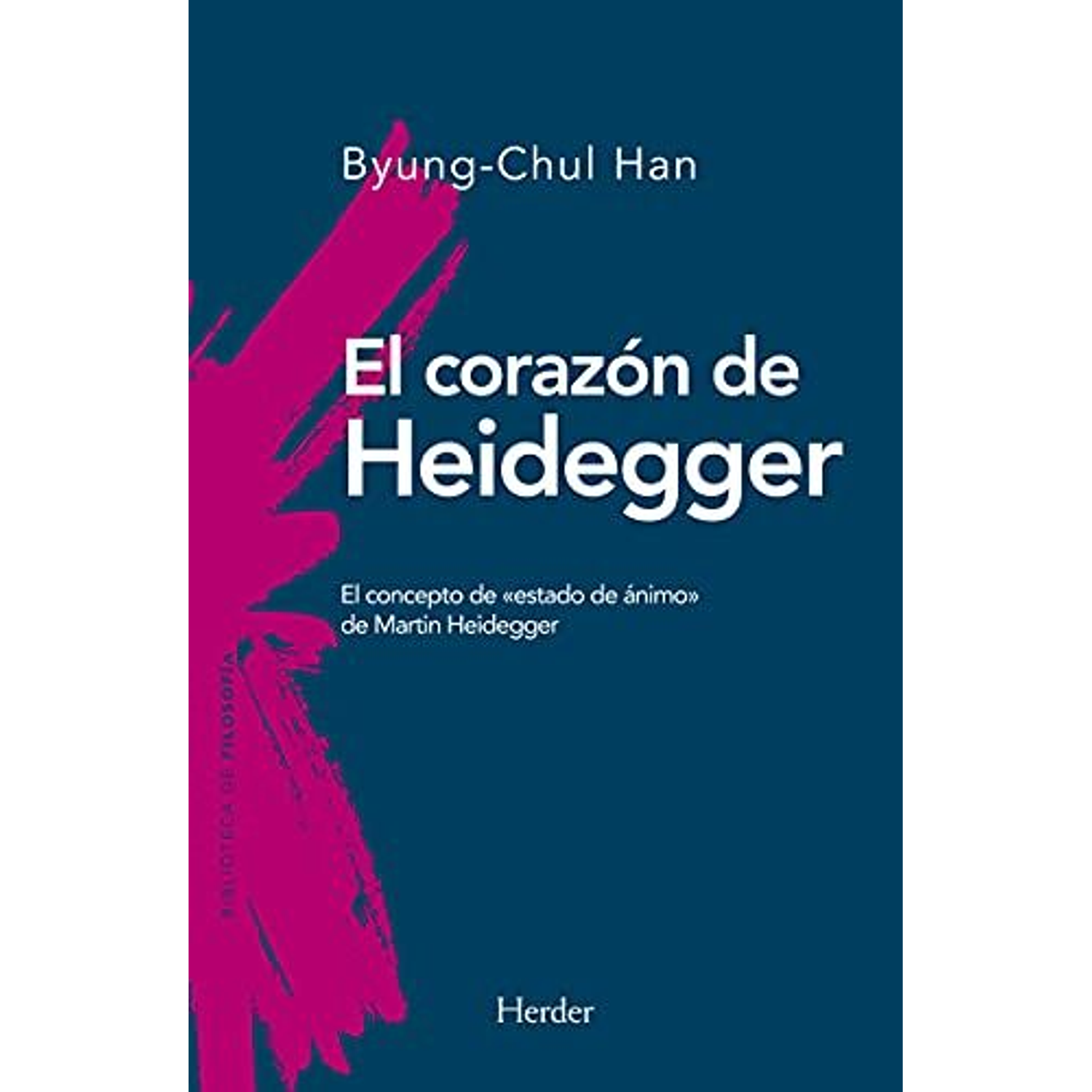 El Corazón De Heidegger 