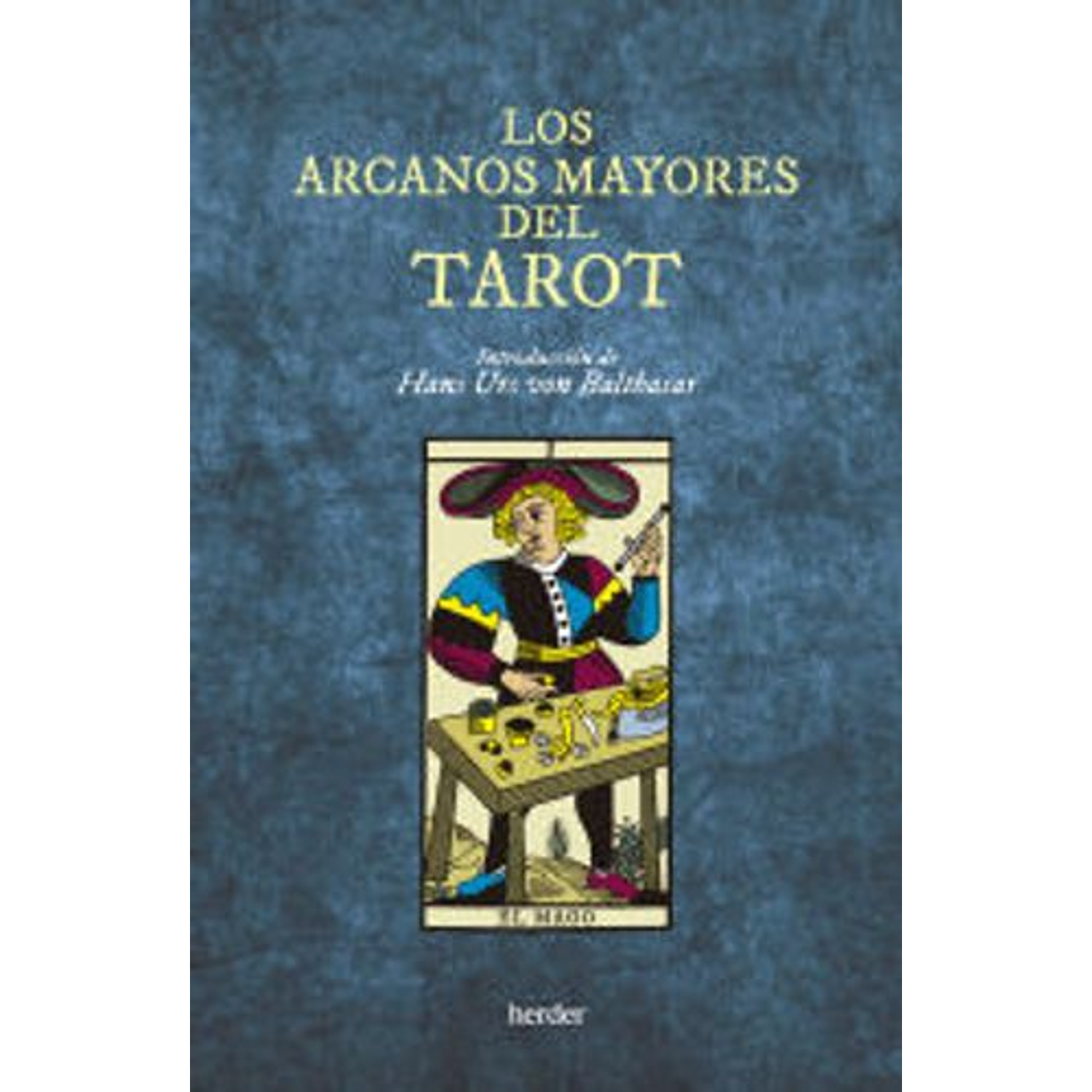 Los Arcanos Mayores Del Tarot 