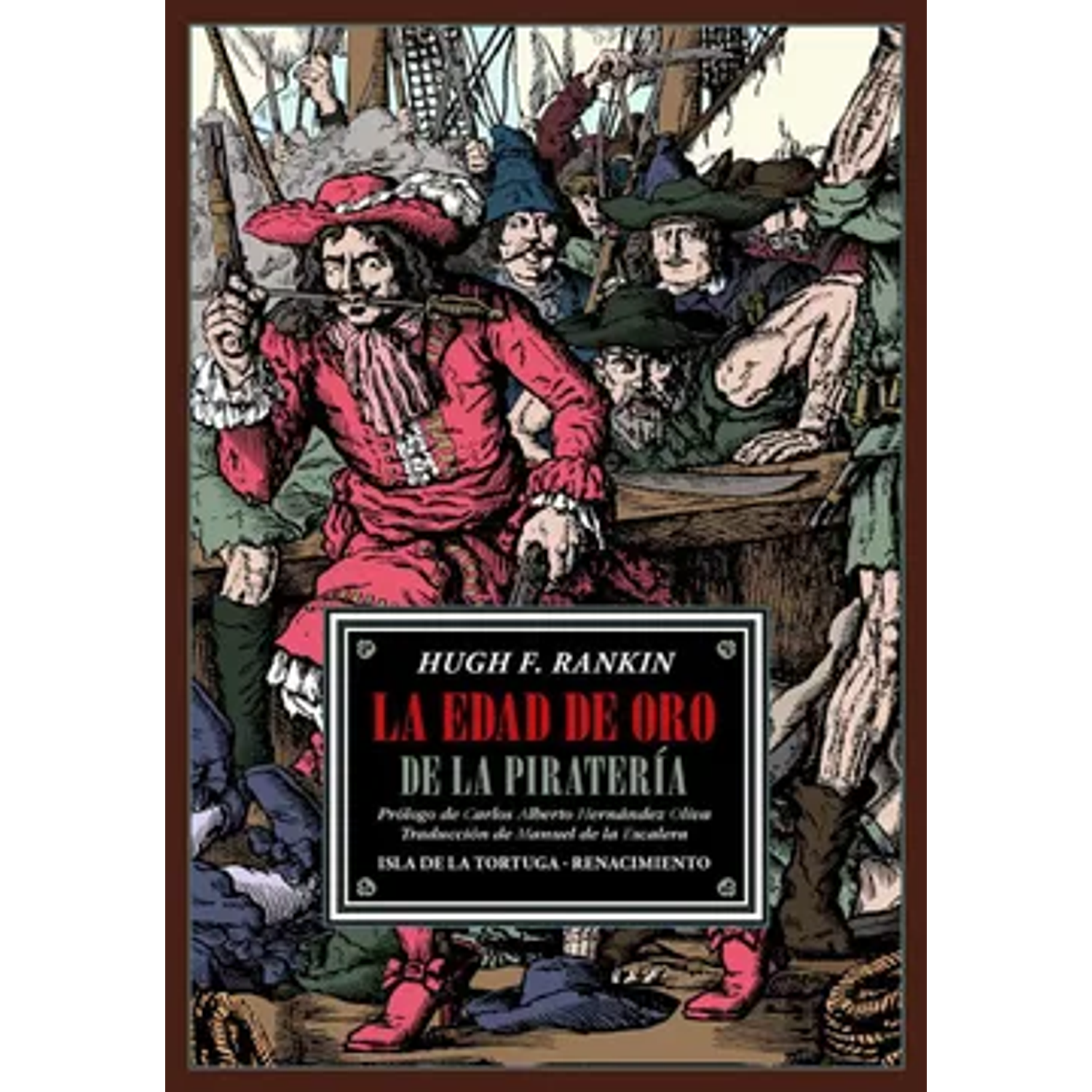 La Edad De Oro De La Piratería