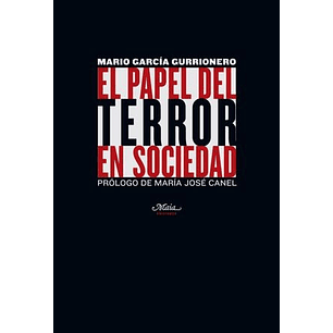 El Papel Del Terror En La Sociedad