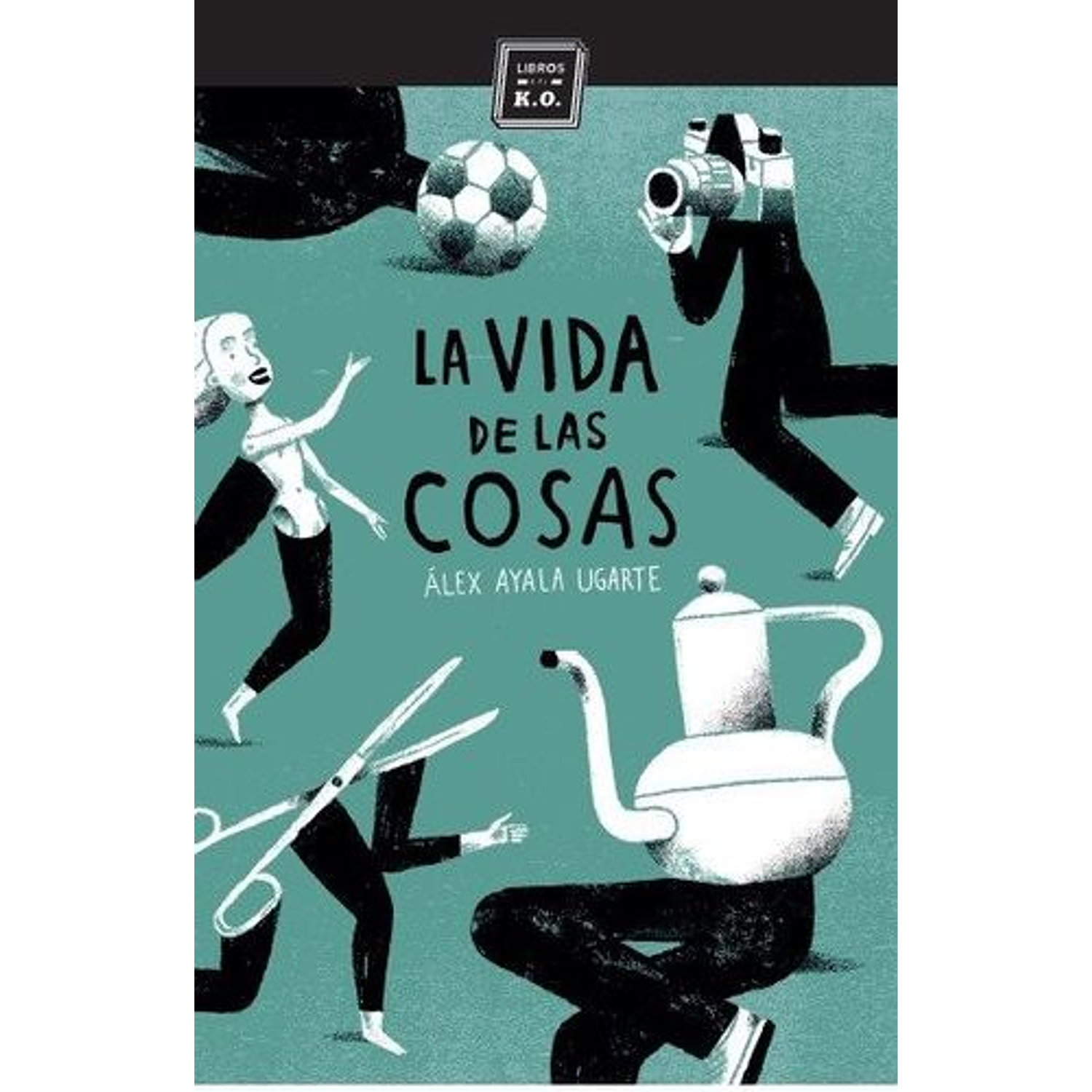 La Vida De Las Cosas
