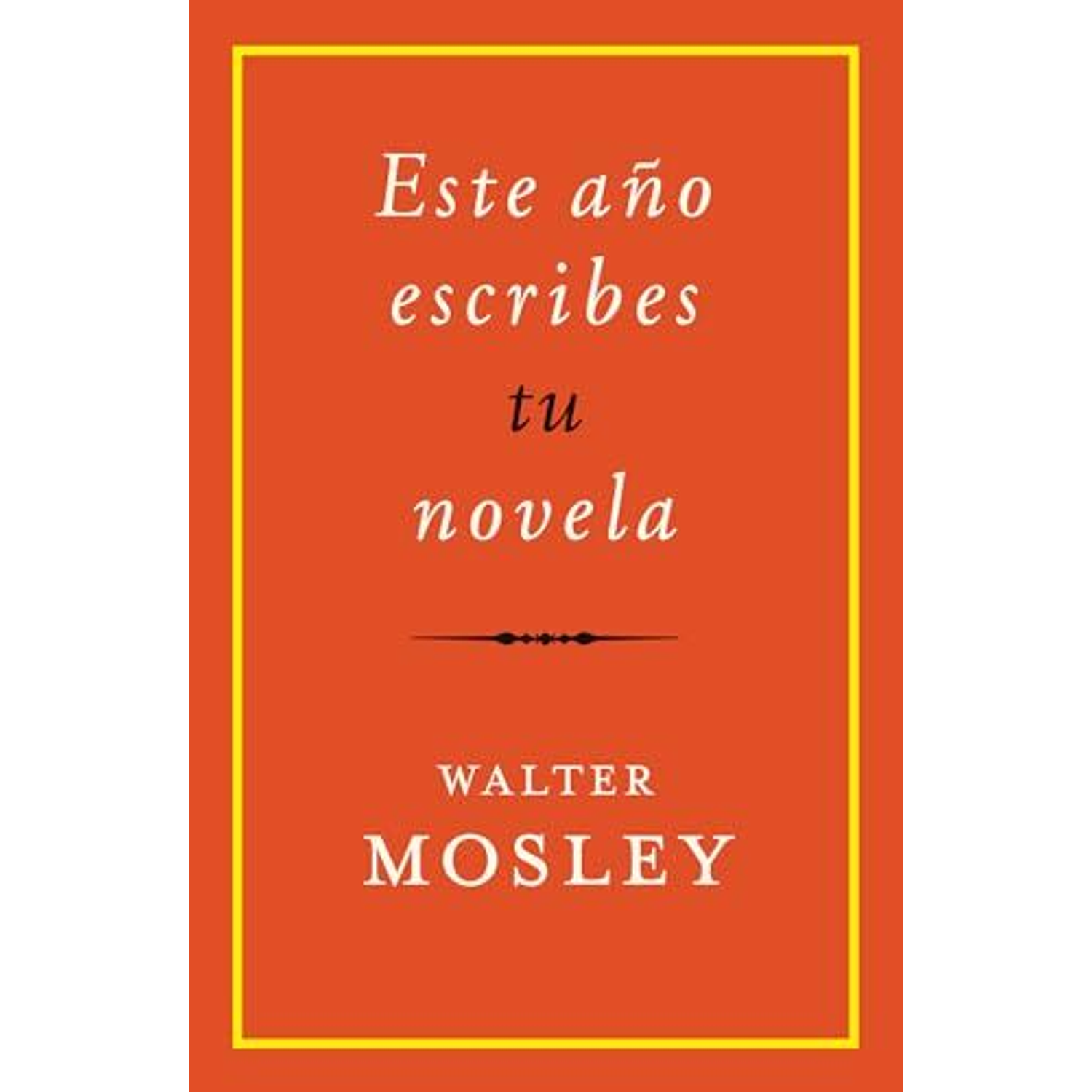 Este Año Escribes Tu Novela 