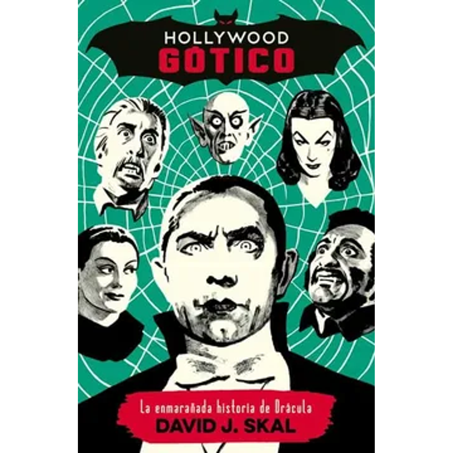 Hollywood Gótico - La Enmarañada Historia De Drácula