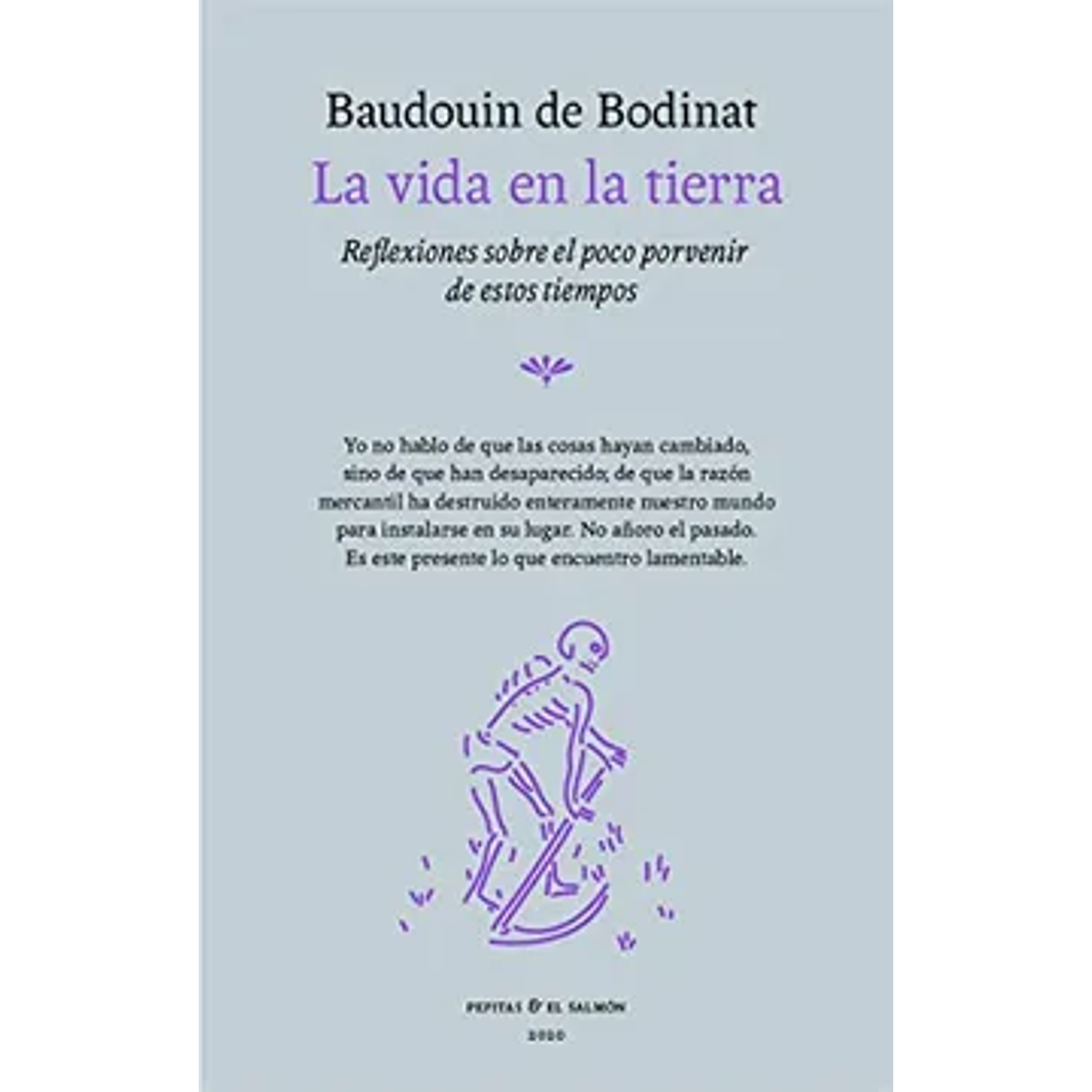 La Vida En La Tierra - Reflexiones Sobre El Porvenir De Estos Tiempos
