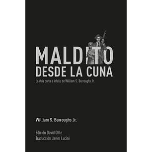 Maldito Desde La Cuna