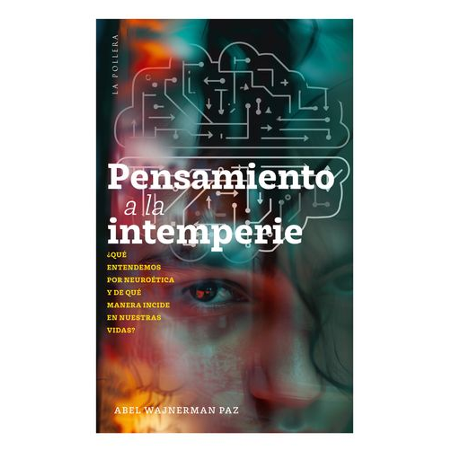 Pensamiento A La Intemperie 