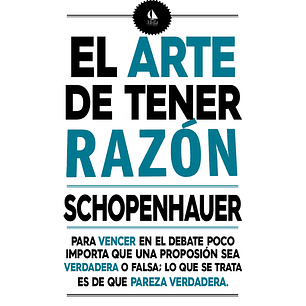 El Arte De Tener La Razón