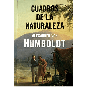 Cuadros De La Naturaleza 