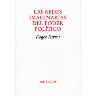 Las Redes Imaginarias Del Poder Político