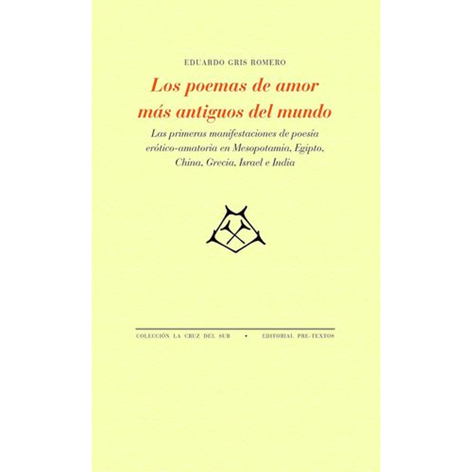 Los Poemas De Amor Mas Antiguos Del Mundo